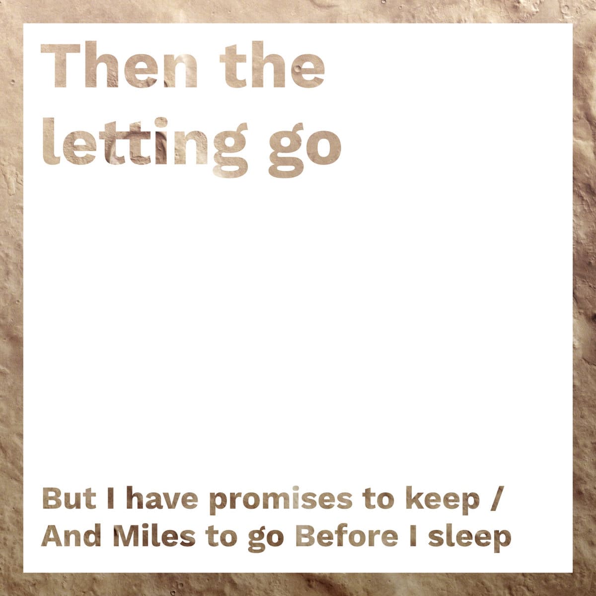 Then The Letting Go - But I have promises to keep / And Miles To Go Before I Sleep album cover